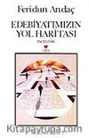 Edebiyatımızın Yol Haritası