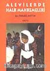 Alevilerde Halk Mahkemeleri (1.cilt)