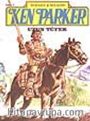 Ken Parker 1 Uzun Tüfek