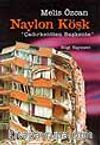 Naylon Köşk