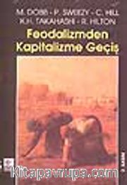 Feodalizmden Kapitalizme Geçiş