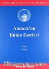 Atatürk'ün Bütün Eserleri / 3.Cilt