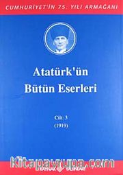 Atatürk'ün Bütün Eserleri / 3.Cilt