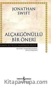 Alçakgönüllü Bir Öneri (Ciltli)