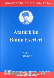 Atatürk'ün Bütün Eserleri / 2.Cilt
