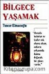 Bilgece Yaşamak