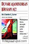 Duvarları Aşamıyorsan Bir Kapı Aç