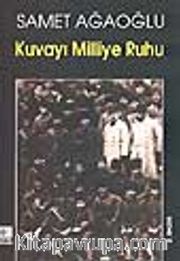 Kuvayı Milliye Ruhu