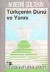 Türkçenin Dünü ve Yarını