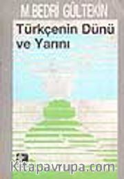 Türkçenin Dünü ve Yarını