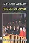 HEP, DEP ve Devlet