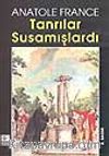 Tanrılar Susamışlardı