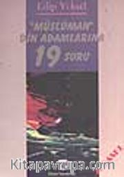 Müslüman Din Adamlarına 19 Soru