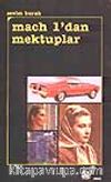 Mach I'dan Mektuplar