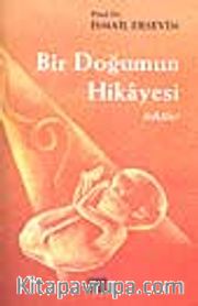 Bir Doğumun Hikayesi