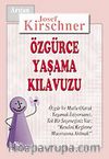 Özgürce Yaşama Kılavuzu