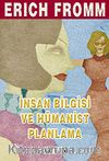 İnsan Bilgisi ve Hümanist Planlama
