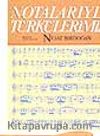 Notalarıyla Halk Türkülerimiz