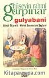 Gulyabani / Gönül Ticareti / Melek Sanmıştım Şeytanı