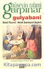 Gulyabani / Gönül Ticareti / Melek Sanmıştım Şeytanı