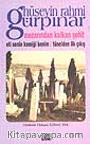 Mezarından Kalkan Şehit / Eti Senin Kemiği Benim / Tünelden İlk Çıkış