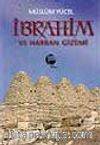 İbrahim ve Harran Gizemi