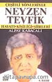 Neyzen Tevfik / Hayatı Kişiliği / Şiirleri
