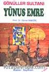 Yunus Emre / Gönüller Sultanı