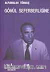 Gönül Seferberliğine