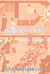 Bilgelerin Yolu