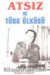 Atsız ve Türk Ülküsü
