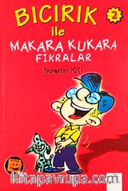 Ders Arası Kikiri 2/Bıcırık İle Makara Kukara