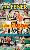 Yer Fener Gök Cimbom