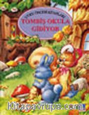 Tombiş Okula Gidiyor