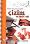 Yeni Başlayanlara Çizim Teknikleri&