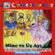 Mine ve Üç Ayı