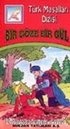 Bir Göze Bir Gül (Türk Masalları)