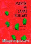 Estetik ve Sanat Notları