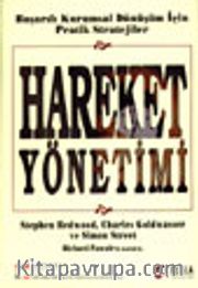 Hareket Yönetimi<br />Başarılı Kurumsal Dönüşüm İçin Pratik Stratijiler