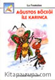 Ağustos Böceği ile Karınca (İri Harfli Kitaplar)