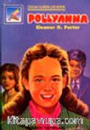 Pollyanna (Çocuk Klasikleri)