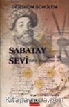 Sabatay Sevi Mesih mi Sahte Peygamber mi