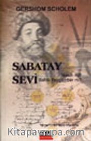 Sabatay Sevi Mesih mi Sahte Peygamber mi