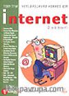 İnternet Rehberi & 7'den 77'ye Yeni Başlayan Herkes İçin