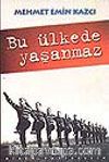 Bu Ülkede Yaşanmaz