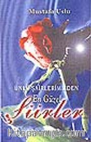 Ünlü Şairlerimizden En Güzel Şiirler