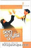 Sen En İyisi Ol