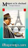 Maigret et le Clochard (Niveau-4) 1200 mots -Fransızca Okuma Kitabı