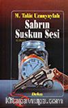 Sabrın Suskun Sesi