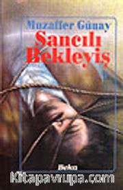 Sancılı  Bekleyiş